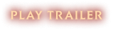 Play Trailer